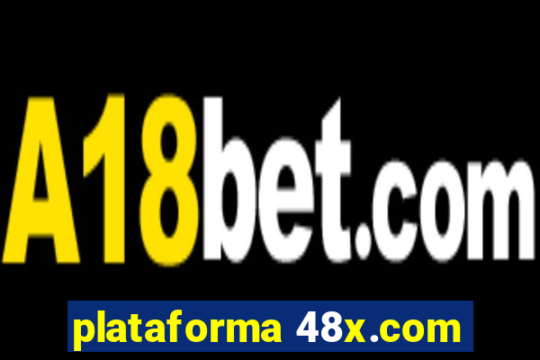 plataforma 48x.com